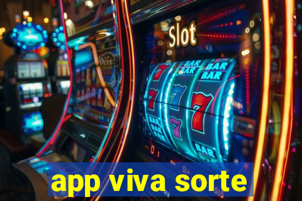 app viva sorte